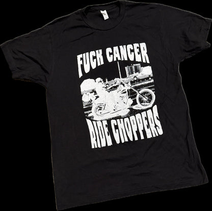 F*CK CANCER - RIDE CHOPPERS - Quik Kustomz